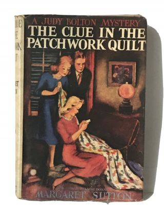 Vtg 1941 A Judy Bolton Mystery The Clue In The Patchwork Quilt Hardcover Book DJ 2