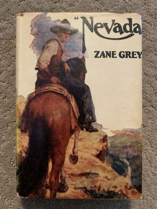 Zane Grey Nevada 1928 Grosset & Dunlap Hcdj 1st Edition Vintage Western