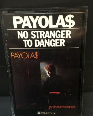 Vintage 1982 Payola$ - No Stranger To Danger Music Cassette Tape