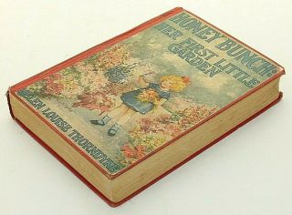 Vintage Honey Bunch Her First Little Garden 1924 Thorndyke Hardcover Illustrated 2