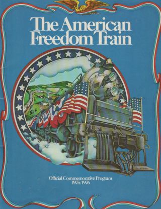 The American Freedom Train - Commemorative Program - 1975/1976