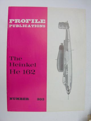 The Heinkel He 162 Profile Publications No 203 1967 Aircraft 12 Pages