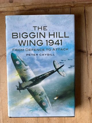 The Biggin Hill Wing 1941 Hb 200 Pages Raf Spitfire Battle Of Britain,