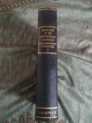 Vintage Book 1917 History Of The American Nation Volume 2