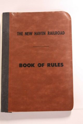 1956 Haven Railroad Book Of Rules Operating Department