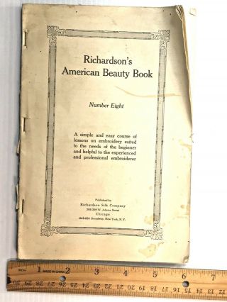 Vintage Richardson’s American Beauty Book 8 Embroidery Guide 1912