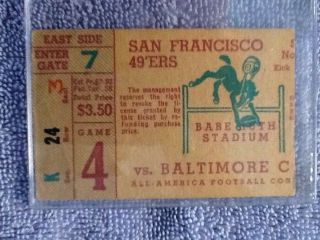 San Francisco 49ers - Baltimore Colts All - Am Football Conference Ticket Stub 1940s