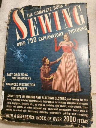 Vtg 1943 The Complete Book Of Sewing Over 750 Explanatory Pictures Dressmake