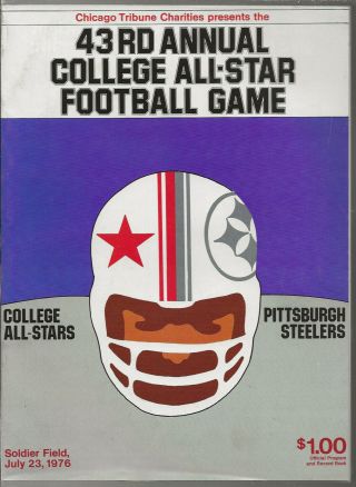 1976 43rd Annual College All - Stars Vs Pittsburgh Steelers Program