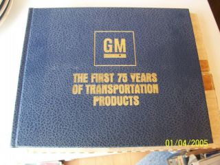 Vintage Gm The First 75 Years Of Transportation Book - Hard Cover W/box & Letter