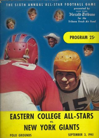 1941 6th Annual Eastern College All - Stars Vs Ny Giants Program @ Polo Grounds