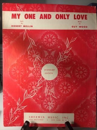Vintage Piano Sheet Music My One And Only Love Robert Mellin 1953 York