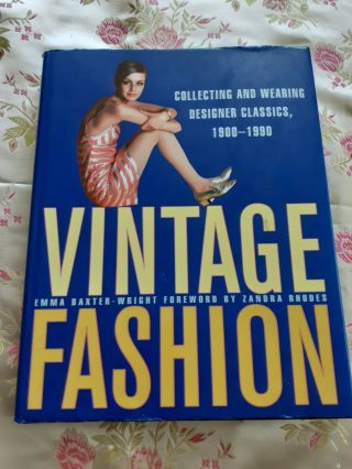 Vintage Fashion By Emma Baxter (2007,  Hardcover)