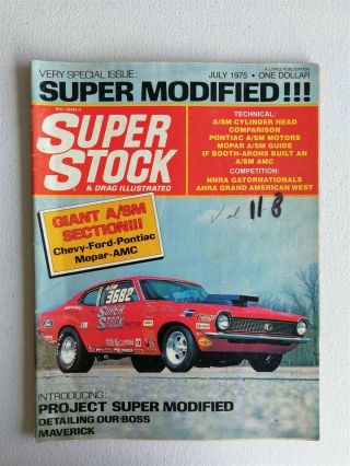 Stock & Drag July 1975 - Boss Ford Maverick - Modified Issue - Nhra