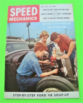 May 1954 Speed Mechanics Mag Vol 2 3 Ford V - 8 Soup - Up Wiring Sportsman Xlnt,