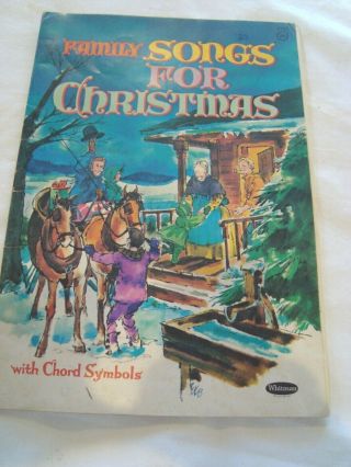 Vintage " Family Songs " For Christmas Song Book With Chord Symbols Whitman 1957