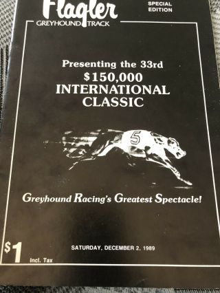 1989 Flagler Greyhound Track 33rd International Classic.