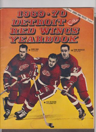 1969 - 70 Detroit Red Wings Yearbook Gordie Howe/delvecchi/ Mahovich Colored Page