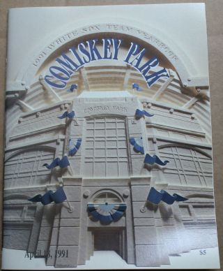 1991 Chicago White Sox Yearbook Comiskey Park April 18 Stamped