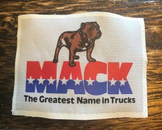 Screen Printed Mack Trucking " The Greatest Name In Trucks " Sew On Patch