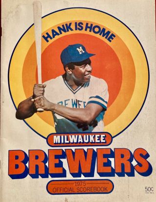 1975 Hank Aaron Milwaukee Brewers Program Scorecard Yankees Ex - Nrmt Unscored Hof
