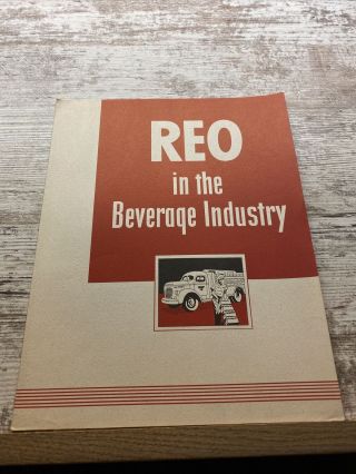 Reo In The Beverage Industry Sales Brochure Vintage Truck Semi