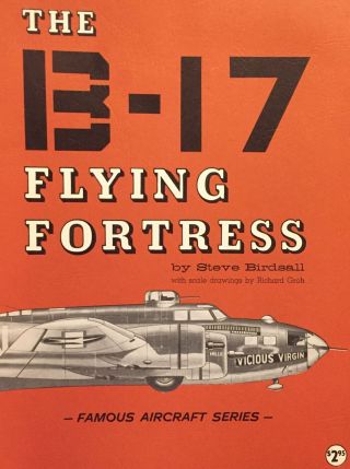 Vintage B - 17 Flying Fortress By Steve Birdsall