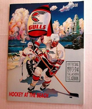 Vintage San Diego Gulls Official 1993 - 94 Season Yearbook Hockey At The Beach