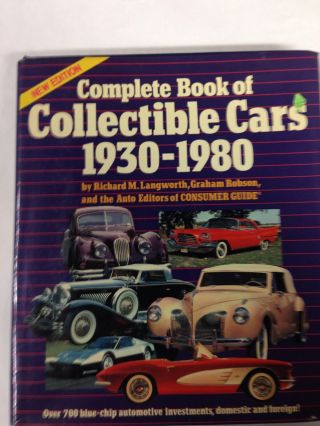 Complete Book Of Collectible Cars 1932 1980 1985 Edition