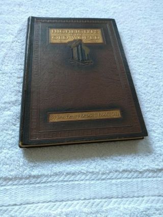 Highlights Of The Old World By Reverend Henry Kendall Booth Vintage 1922 Book