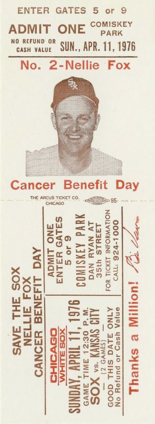 Nellie Fox Chicago White Sox Cancer Benefit Ticket - April 11,  1976