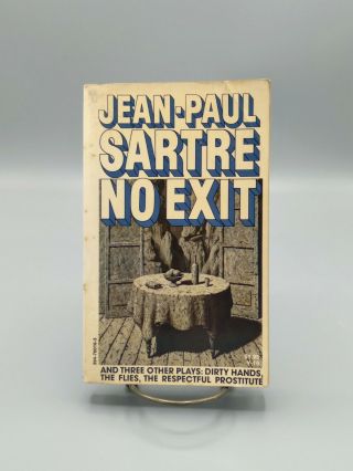 No Exit And Three Other Plays By Jean - Paul Sartre (vintage Books Paperback 1955)