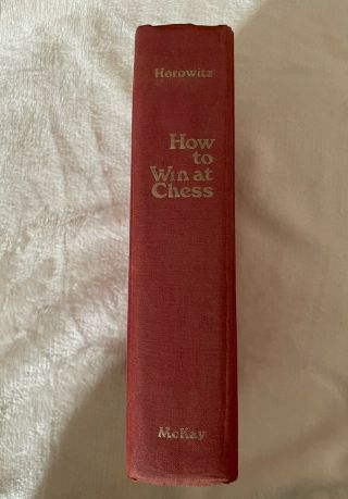 How To Win At Chess - Horowitz