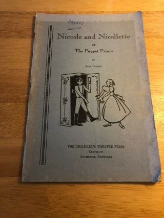 Vintage 1957 Niccolo And Nicollette Or The Puppet Prince Play Script Theatre