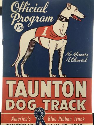 1949 Taunton Greyhound Program Thursday May 19.