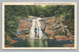 White Oak Canyon Rare Vintage Skyline Drive Shenandoah Linen Postcard 1940s
