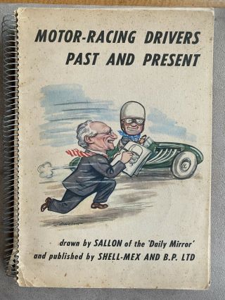 Vintage (1950s) Motor Racing Drivers Past & Present Book