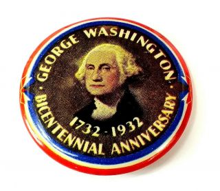 Vintage 1732 - 1932 George Washington Patriotic Bicentennial Anniversary Pinback