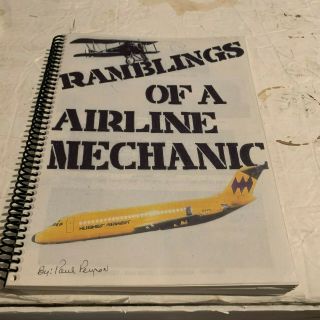 Ramblings Of An Airline Mechanic By Paul Peyron Empire,  West Coast & Hughes