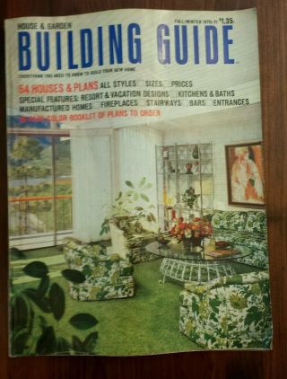 House & Garden Building Guide Fall/winter 1970 - 71 - Great Mcm Resource Vintage