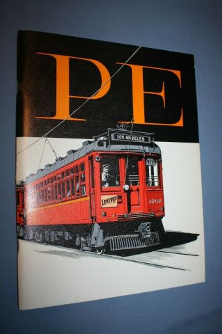 " Pe " (pacific Electric) - A Pictorial Album Of Electric Rr 