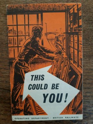 British Railways.  Operating Dept.  Recruitment Leaflet 1960 - This Could Be You
