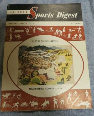 Vintage Arizona Sports Digest 1958 - Thunderbird Country Club