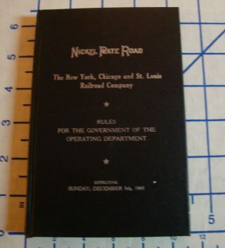 1943 Nickel Plate Road Rules For The Government Of The Operating Dept.