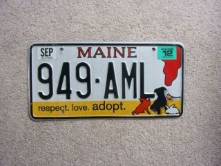2012 Maine License Plate 949 - Aml - Respect.  Love.  Adopt.
