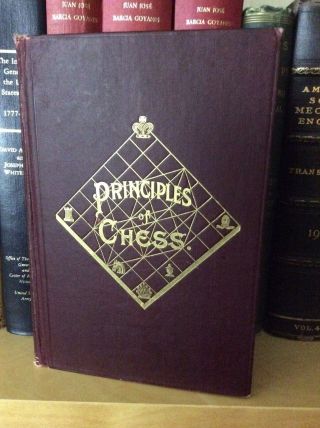 Vintage Principles Of Chess In Theory & Practice James Mason