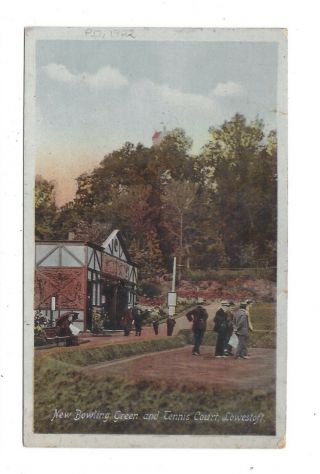 Vintage Postcard Bowling Green And Tennis Court,  Lowestoft.  Pmk 1922