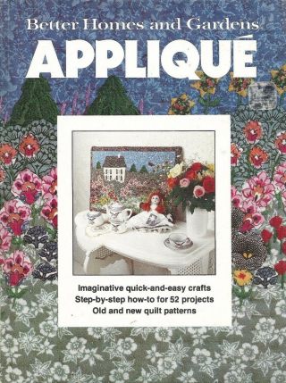 Vintage Better Homes And Gardens Applique Hardcover 1978 Quilt Designs