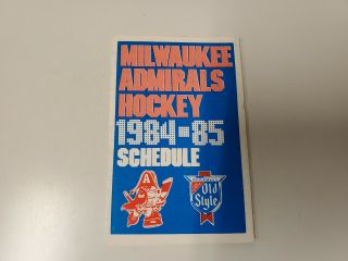 Rs20 Milwaukee Admirals 1984/85 Minor Hockey Pocket Schedule - Old Style