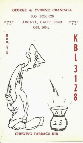 Vintage Cb Radio Qsl Postcard " Kbl - 3128 " Arcata,  Calif George & Yvonne Crandall